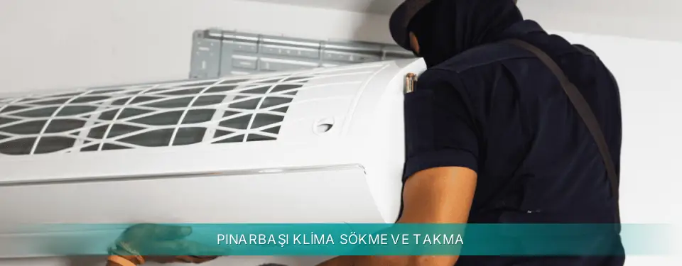 Pınarbaşı İlçemi Siemens Klima Sökme ve Takma