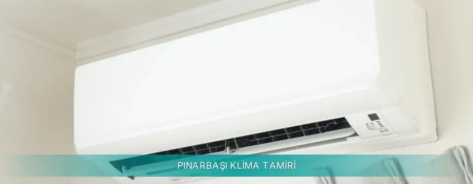 Pınarbaşı İlçemi Siemens Klima Tamiri